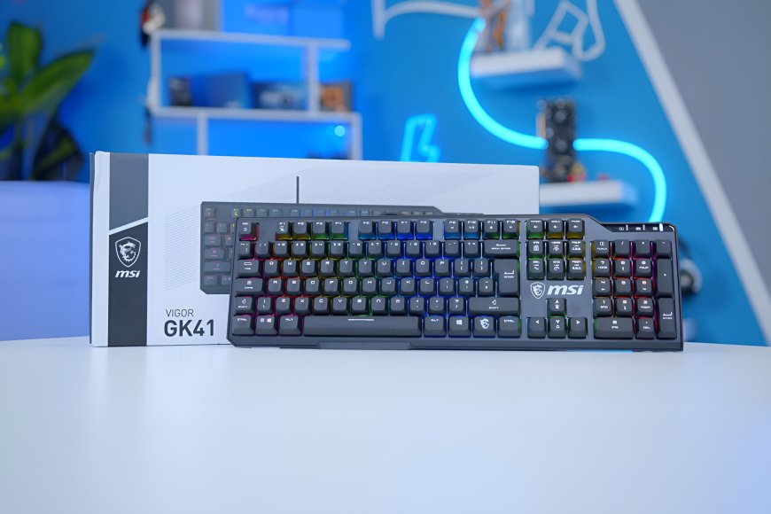 Đánh giá bàn phím song sinh MSI VIGOR GK41 và GK41 DUSK