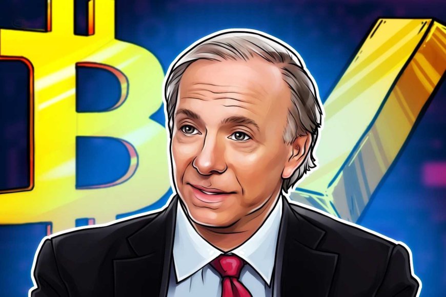 Tỷ phú Ray Dalio: Đầu tư vàng và Bitcoin tốt hơn những tài sản nợ