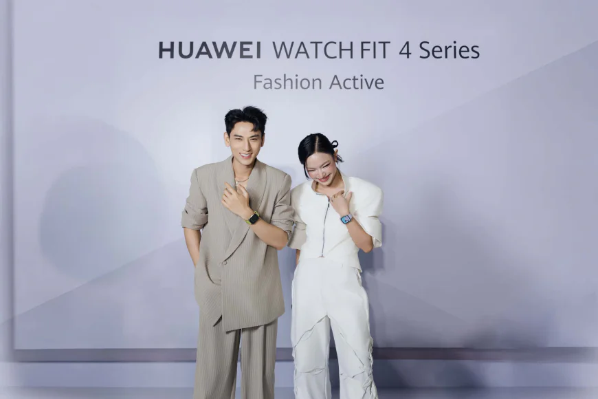 HUAWEI WATCH FIT 4 series ra mắt, đậm chất thời trang