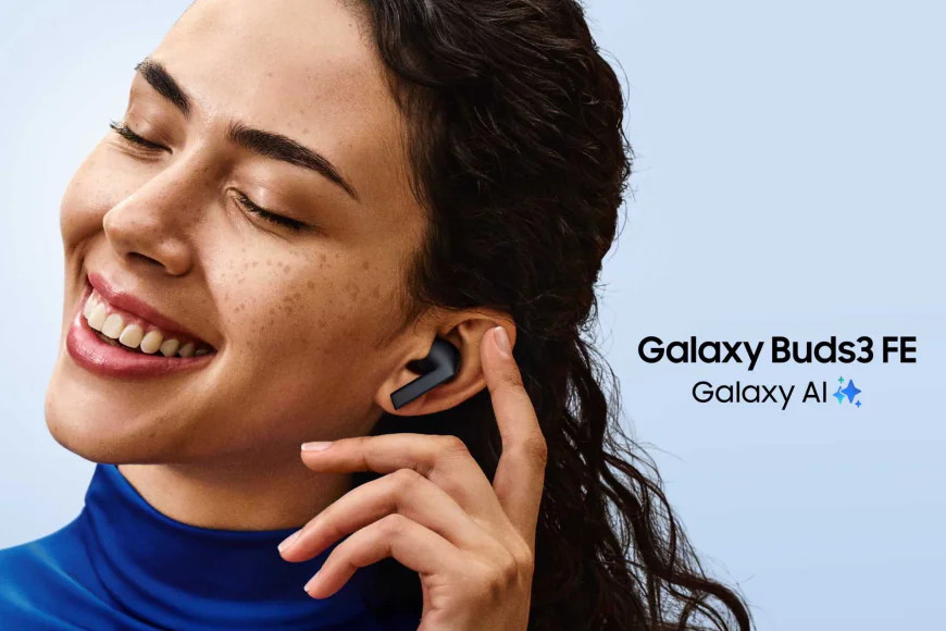 Samsung mở bán Galaxy Buds3 FE